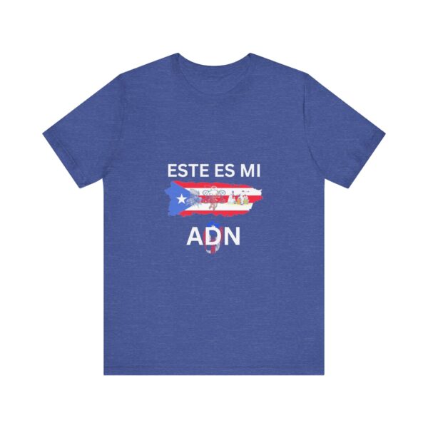 This is my DNA T-shirt Series: "Este es mi ADN" - Puerto Rico (Spanish) - Unisex - Image 37