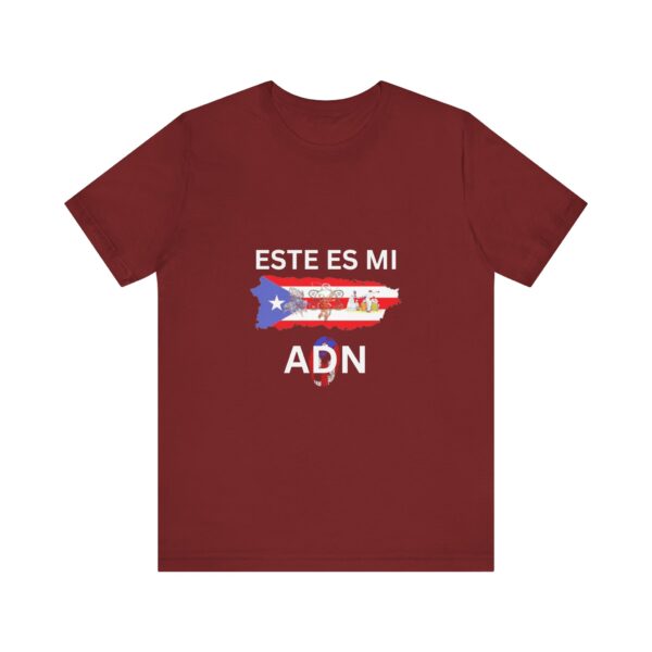 This is my DNA T-shirt Series: "Este es mi ADN" - Puerto Rico (Spanish) - Unisex - Image 65