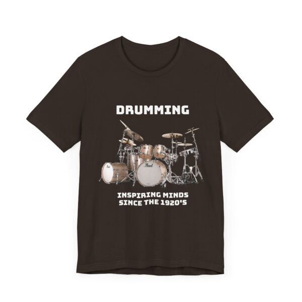 T-shirt: "Drumming: Inspiring Minds Since the 1920's" - Image 3