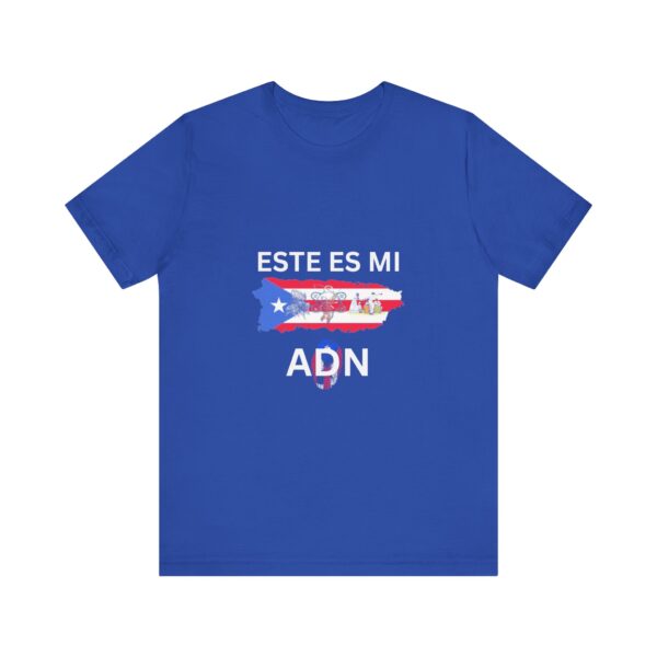 This is my DNA T-shirt Series: "Este es mi ADN" - Puerto Rico (Spanish) - Unisex - Image 33